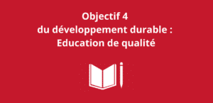 Lire la suite à propos de l’article Objectif 4 du développement durable : Education de qualité