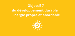 Lire la suite à propos de l’article Objectif 7 du développement durable : Energie propre et abordable